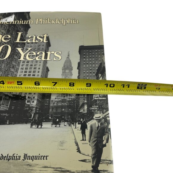 Millennium Philadelphia Book "The Last 100 Years" By The Staff Of The Philadelph - Picture 8 of 16